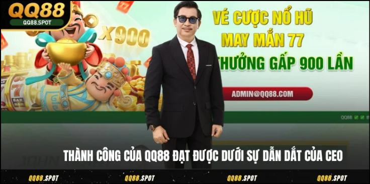 Thành công của QQ88 dưới sự dẫn dắt của CEO Định Nhất