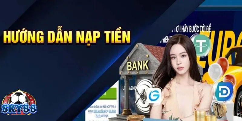 Các câu hỏi thường gặp khi nạp tiền vào Sky88