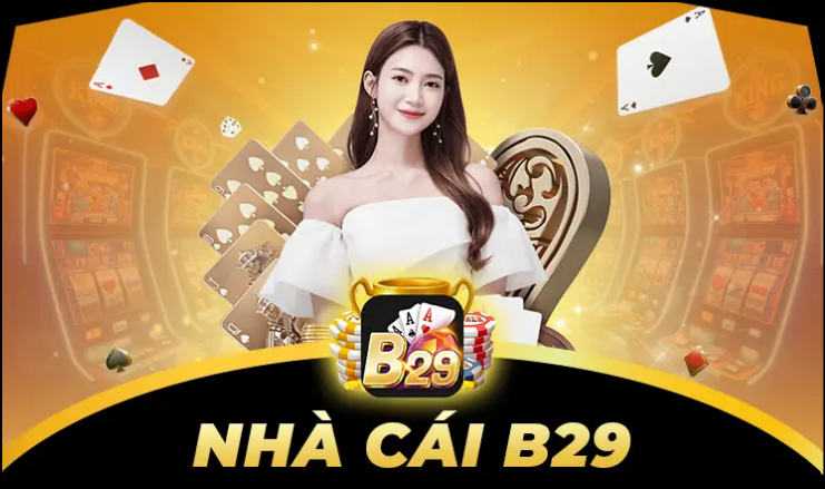 Hướng dẫn tải app B29 cho Android và IOS